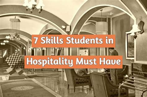 7 Skills Students in Hospitality Must Have – SOEG Consulting