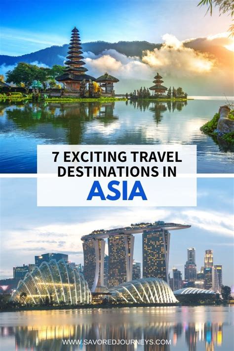 7 Exciting Travel Destinations in Asia | Savored Journeys