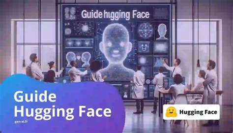 Guide Hugging Face - Generative AI France