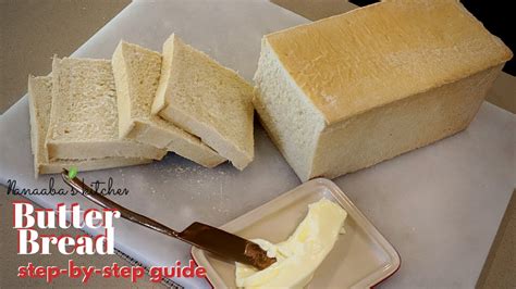 BUTTER BREAD Recipe ️ Detailed Step-by-Step Guide - YouTube