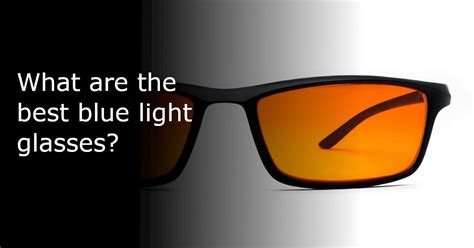 What are the best blue light glasses? » BodyweightHeaven