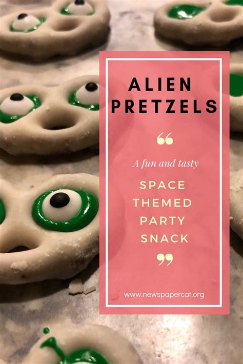 Space alien party food ideas! Yogurt covered alien pretzels are a quick ...