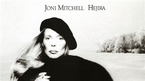 ‘Hejira’: How Joni Mitchell Journeyed Into Her Greatest Musical Experiment