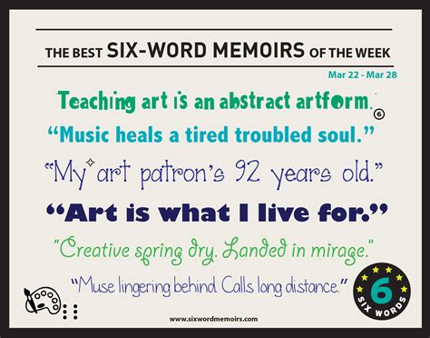 “Art is what I live for.” The Best Six-Word Memoirs Of The Week – Six ...