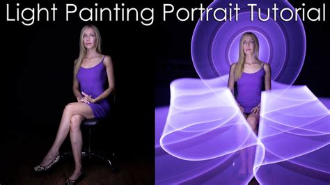 Light Painting Portrait Tutorial - YouTube