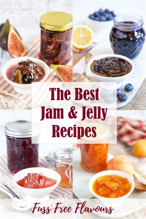 The Best Easy Recipes for Jam, Jelly and More - Helen's Fuss Free Flavours