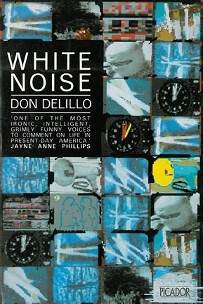 White Noise by Don DeLillo — Reviews, Discussion, Bookclubs, Lists