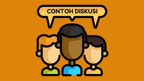 Contoh Teks Diskusi SINGKAT Beserta Strukturnya [LENGKAP] – SevenNesia