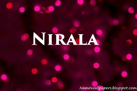 Nirala Name Wallpapers Nirala ~ Name Wallpaper Urdu Name Meaning Name ...