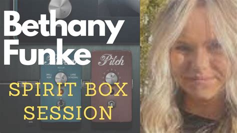 Bethany Funke Spirit Box Session- How Is She Involved In The Murders of ...