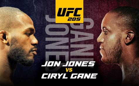 Jon Jones vs Ciryl Gane in UFC 285: UFC light heavyweight legend 'Bones ...