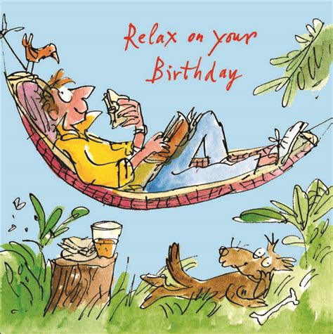 Quentin Blake Relax Happy Birthday Greeting Card | Cards | Love Kates