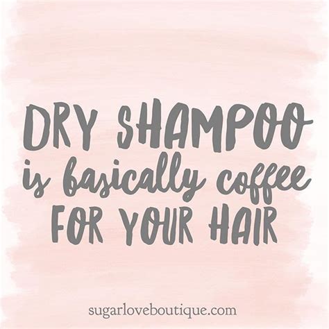 funny quote about dry shampoo | Funny quotes, Dry shampoo, Quotes