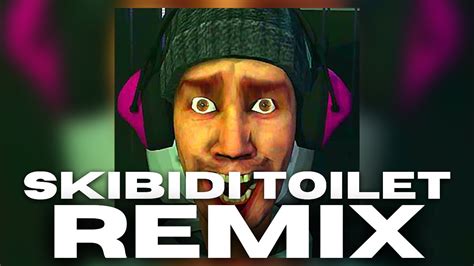 SKIBIDI TOILET SONG REMIX - YouTube