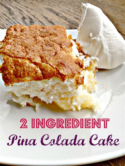 2 Ingredient Pina Colada Cake | Finding Silver Linings