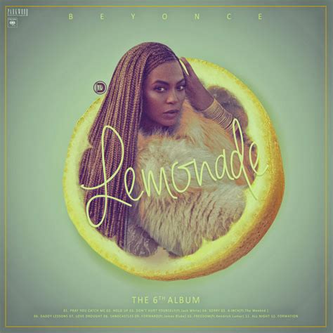 Beyonce - The 6th Album : Lemonade by DiYeah9Tee4 on DeviantArt