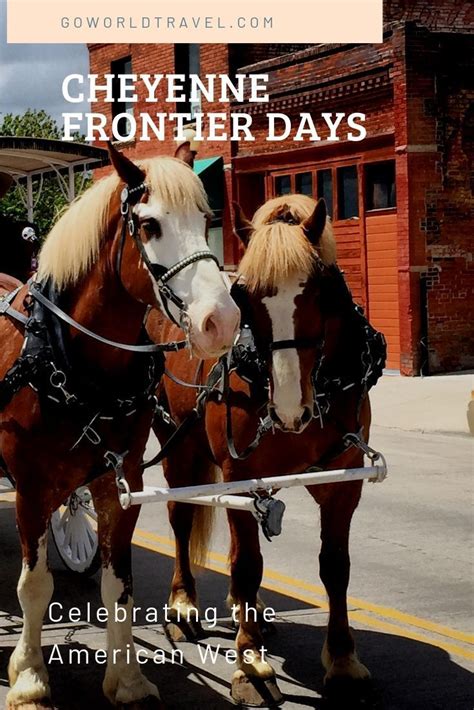 Cheyenne Frontier Days Celebrates America’s Western Roots | Cheyenne ...