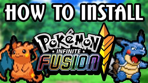 How to install Pokemon Infinite Fusion! Tutorial - YouTube