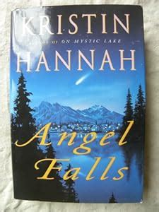 Angel Falls book by Kristin Hannah