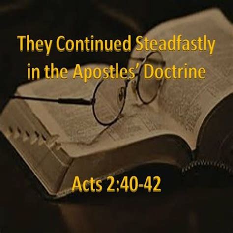 1.74 Apostle’s Doctrine- Foundation of the Church – Man Sent From God