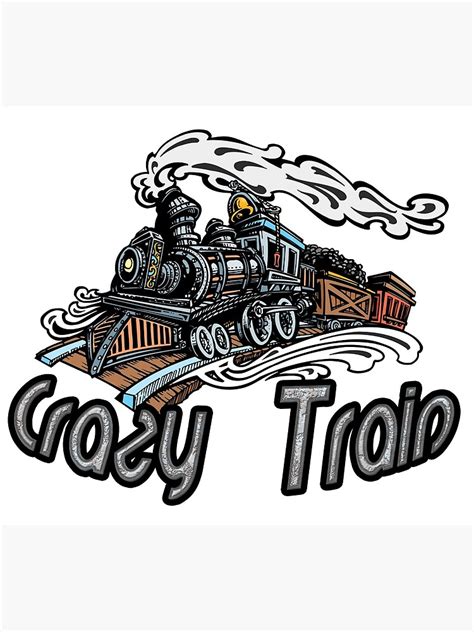 "Crazy Train" Art Print for Sale by Rob65806 | Redbubble