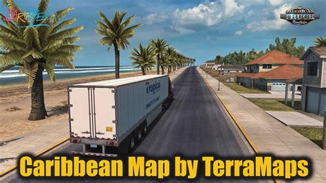 [ATS] Caribbean Map v1.0.2 by TerraMaps (1.39.x) - ATS mods | American ...