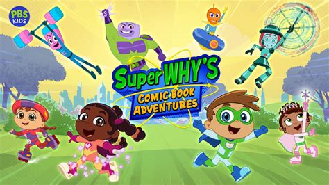 PBS KIDS Turns the Page with 'Super Why's Comic Book Adventures' Oct ...