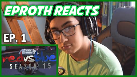 Red vs Blue: Season 15 Episode 1: Prologue - Reaction! - YouTube