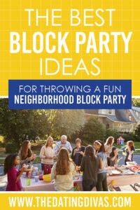 25+ Try Out These Block Party Ideas | The Dating Divas