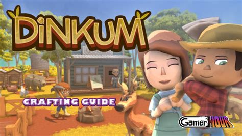 Dinkum: Crafting Guide - GamerHour