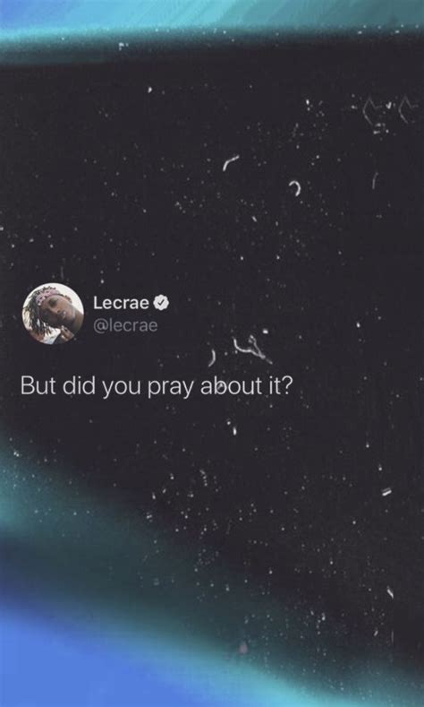 Top 10 lecrae quotes ideas and inspiration