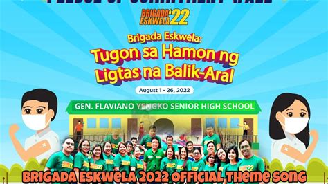 BRIGADA ESKWELA 2022 OFFICIAL THEME SONG | JINGLE | GFYSHS BRIGADA ...