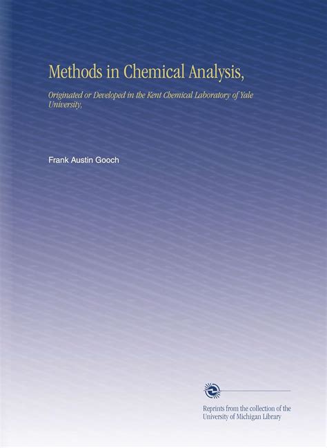 Methods in Chemical Analysis,: Originated or Developed in the Kent ...