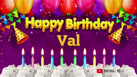 Val Happy birthday To You - Happy Birthday song name Val 🎁 - YouTube