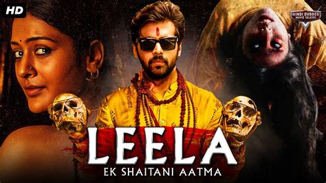 LEELA : EK SHAITANI AATMA Full Horror Hindi Dubbed Movie | Horror ...