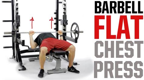 Barbell Flat Chest Press - YouTube