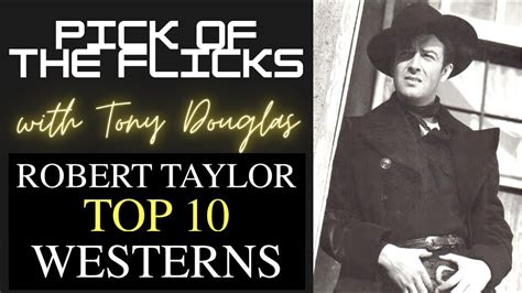 Robert Taylor Top 10 Westerns - YouTube