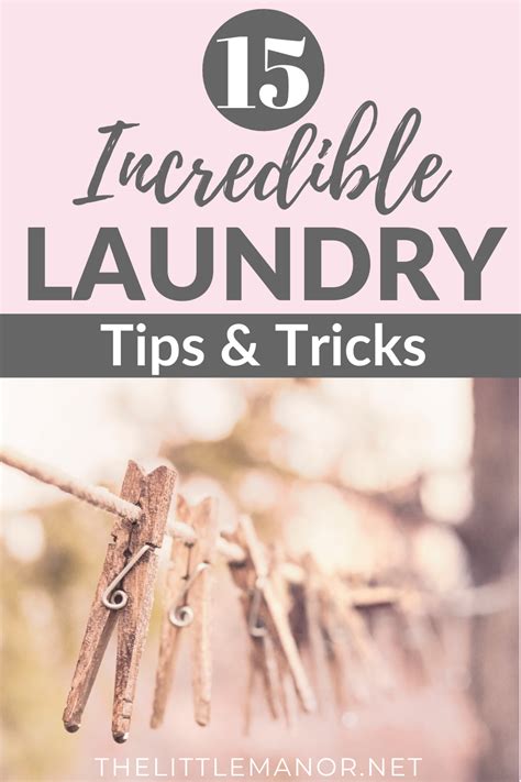 15 Incredible Laundry Tips and Tricks - The Little Manor