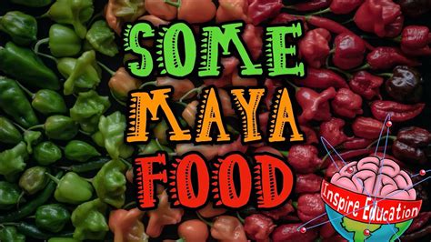 Food of the Maya - YouTube