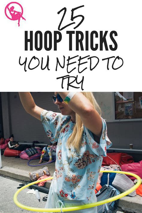 25 Hula Hoop Tricks with Tutorials | Hula hoop, Hula hooping tricks ...