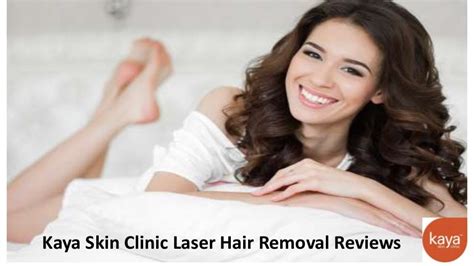 Kaya Skin Clinic Laser Hair Removal Reviews