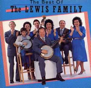 The Lewis Family - The Best Of The Lewis Family (1985, Vinyl) | Discogs