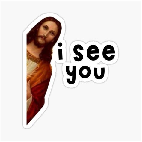 "I See You - Jesus Meme Sticker" Sticker for Sale by HumourHouse in ...