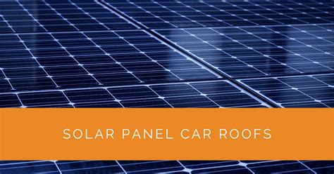 Solar Panel Car Roofs - Solar Panels Network USA