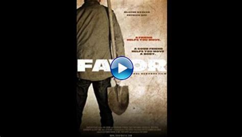 Watch Favor (2013) Full Movie Online Free