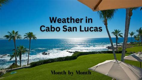 Cabo San Lucas Weather - Month by Month | InfoVacay