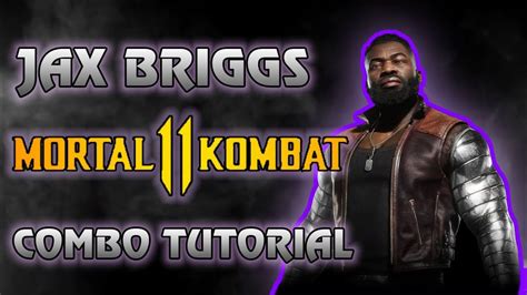 MK11: Jax Combo Tutorial Video - YouTube