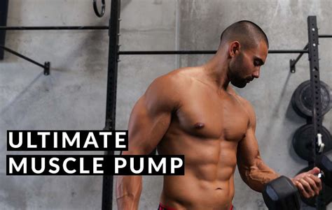 How to Increase Muscle Pump