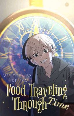 Food Travelling Through Time! || Tokyo Revengers - re-ika - Wattpad