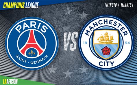 PSG vs Manchester City (1-2), semifinales Champions. GOLES Y RESULTADO ...